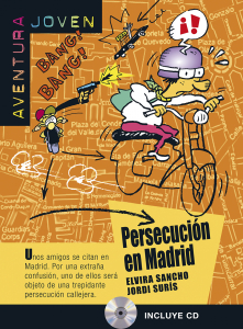 Aventura Joven : Persecucion en Madrid + audio CD (A1)